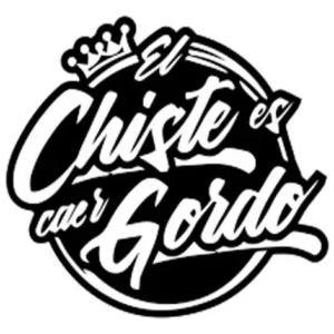 Calcomanía Frase El Chiste es caer gordo